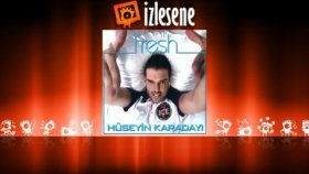 Hüseyin Karadayı - Na Nay Hüseyin Karadayı - Na Nay