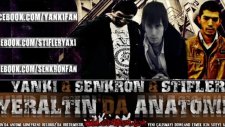 Yankı Senkron Stifler - Yeraltın'da Anatomi