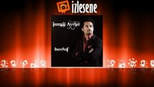 İsmail Aydın - Küçelere Su Serpmişem