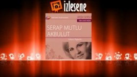 Serap Mutlu Akbulut - Bir Nigahın Gönlümü Etti Esiri Aşkın Ah Serap Mutlu Akbulut - Bir Nigahın Gönlümü Etti Esiri Aşkın Ah
