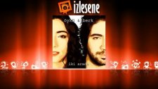 Öykü - Berk - Yaktın Yandırdın Beni