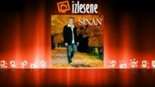 Sinan - Yaşamak Dediğin Bumudur