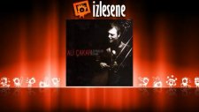 Ali Çakar - Karyolamın Demiri (Yandım Ayşe)