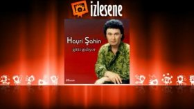 Hayri Şahin - Bırak Kader Utansın Hayri Şahin - Bırak Kader Utansın