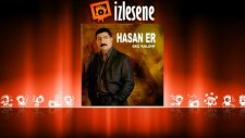 Hasan Er - Gam Yükü