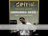 Pit10 - Umrumda Değil Pit10 - Umrumda Değil