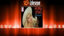 Semra Türel - Çile Bülbülüm Çile