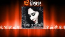Ferah Sezer - Layık Değilsin