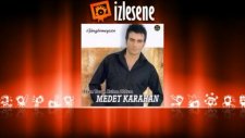 Medet Karahan - Sen Gidince Ben Ölürüm