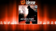 İlyas Salman - Kayanın Dibinde Malmı Yayılır