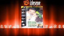 İbrahim Tatlıses - Söz Namustur
