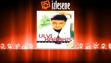 Ulvi Karakış - Yıkamazsın