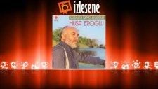Musa Eroğlu - Şu Yüce Dağların Karı Eridi