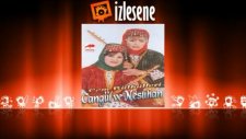CangülNeslihan - Sen Ölme Yar