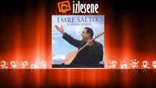Emre Saltık - Bir De Sen Söyle