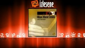 Okan Murat Öztürk - Dereler Buz Bağladı Okan Murat Öztürk - Dereler Buz Bağladı