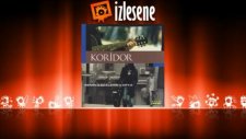 Koridor - Dertsiz Gülüm