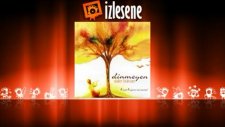 Dinmeyen - Dam Üstüne Çul Serer