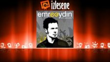 Emre Aydın - Unut Gittiğin Bir Yerde