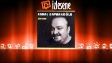 Erdal Bayrakoğlu - Rapatma