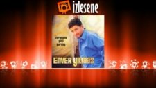 Enver Yılmaz - Anla Beni