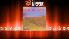 Grup Dem - Mey Açış