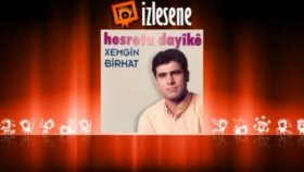 Xemgin Birhat - Hesreta Dayike Xemgin Birhat - Hesreta Dayike