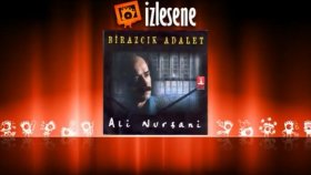 Ali Nurşani - Birazcık Adalet Ali Nurşani - Birazcık Adalet
