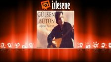 Gülsen Bütün - Vicdansız