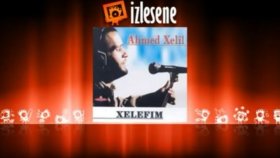 Ahmed Xelil - Ez Xelefim Ahmed Xelil - Ez Xelefim