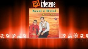 Xezal U Delal - Pırpırok Xezal U Delal - Pırpırok