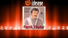 Ferdi Tayfur - Ya Benimsin Ya Toprağın