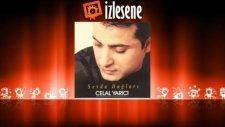 Celal Yarıcı - Gidin Bulutlar