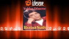 Haydar Şahin - Çiçekten Harman Olmaz