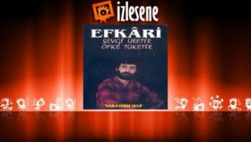 Efkari - Uyan Kardeş Efkari - Uyan Kardeş