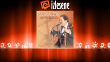 Aşık Gülabi - Darmadağın