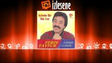 Ferdi Tayfur - Ya Benimsin Ya Toprağın