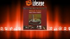 Mikail Aslan - Aşkın Şarabı (The Wine Of Love)