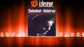 Sabahat Akkiraz - Bir Güzel Sevdim Sabahat Akkiraz - Bir Güzel Sevdim