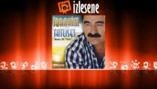 İbrahim Tatlıses - İsyan Etmek Boşuna