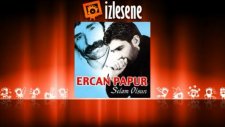 Ercan Papur - Çift Camlardan Ses Gelmiyor