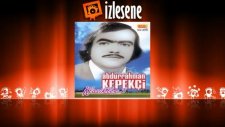 Abdurrahman Kepekçi - Niye Çattın Kaşlarını