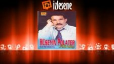 Hüseyin Polater - Bizi Bizden Ayırdılar