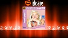 Gönül Yazar - Yürü Dilber (Ankara Koşması)