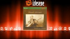 Hisarlı Ahmet - Yağmur Yağar Her Dereler Sel Alır