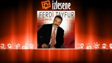 Ferdi Tayfur - Dokunmayın Bana