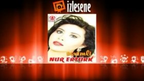 Nur Ertürk - Sevimli Nur Ertürk - Sevimli