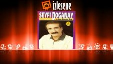 Seyfi Doğanay - Gözün Sevem