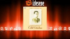 Celal Güzelses - Ağlama Yar Ağlama