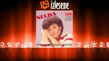 Selda - Dost Elinden Gelen Turnam